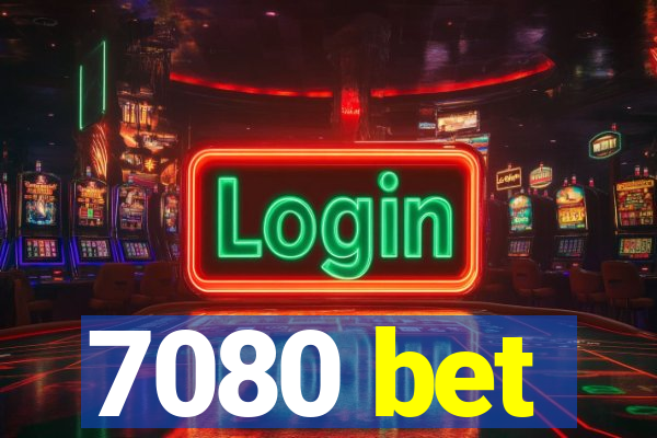 7080 bet